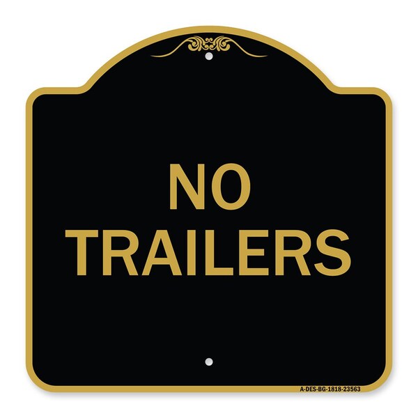 Signmission Designer Series Sign-No Trailers, Black & Gold Aluminum Architectural Sign, 18" x 18", BG-1818-23563 A-DES-BG-1818-23563 - main